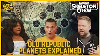 SKELETON CREW E3 – Old Republic Jewels Explained