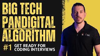 Get Ready for Big Tech Code Interviews - Full Explanation to Solve the Pandigital Algorithm