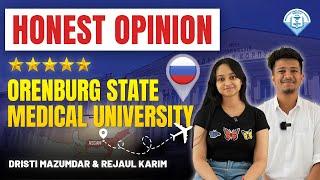 Honest Opinion on Orenburg State Medical University | MBBS in Russia | Indian Students in Russia