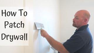 How to Patch a Hole in Drywall