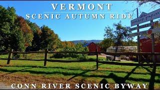 Autumn in Vermont - Connecticut River Scenic Byway - 4K Relaxing Fall Foliage Scenic Driving Tour