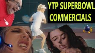 [YTP] Super Bowl 2018 Commercials