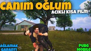 CANIM OĞLUM / ACIKLI KISA FİLM!! AĞLAMAK GARANTİ ( PUBG MOBİLE )