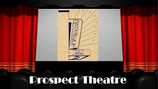 Vanished Mount Prospect: The Prospect Theatre