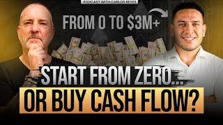 Carlos Reyes on Buying Cash-Flowing Businesses (Instead of Building)