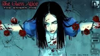 Metalstep - "The Glass Alice" - The Enigma TNG