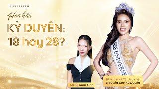 Nguyễn Cao Kỳ Duyên - Hành trình 10 năm từ Hoa hậu Việt Nam 2014 đến Miss Universe Vietnam 2024.