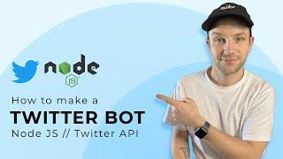 How to create a Twitter Bot with Node - using the Twitter API