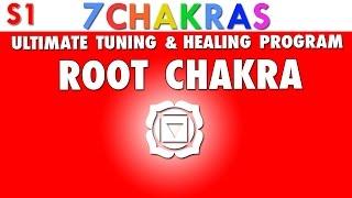 Root Chakra - Ultimate Tuning and Healing Program [ Muladhara ]