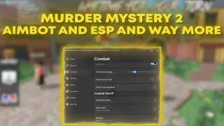 Roblox Murder Mystery 2 Script | Aimbot | ESP | Kill All | Way More