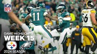 Pittsburgh Steelers vs. Philadelphia Eagles | 2024 Week 15 Game Highlights