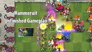 PvZ2 Upcoming v12.0.1 - New Plant Hammeruit Unfinished Gameplay