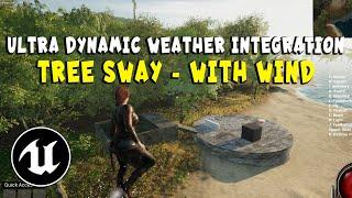 Tree Sway in the Wind! Integrated with Ultra Dynamic (Sky) Weather Unreal UE4 Tutorial