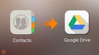 How to Backup iPhone Contacts to Google Drive 2020 (2 Methods)