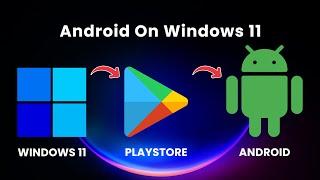 How to install Google Play Store on Windows 11 -   Supper Easy Method 2023