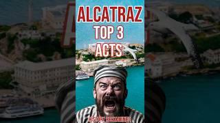 3 Shocking Facts About Alcatraz You’ve Never Heard Before!