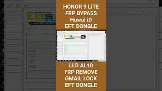 #HONOR 9 LiTE #FRP #BYPASS // #HONOR 9 LiTE FRP AND HUWAI iD #REMOVE BY EFT DONGLE ️