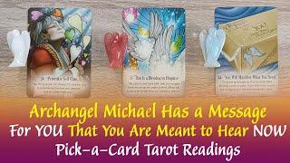 Archangel Michael Has a Message for You that You Are Meant to Hear Right NOW⏳️Pick-a-Card Tarot🪄