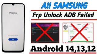 Finally All Samsung FRP Bypass 2024 ADB Enable Fail Android 13 14 One Click New Tool