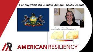 Pennsylvania 2C Climate Outlook: NCA5 Update