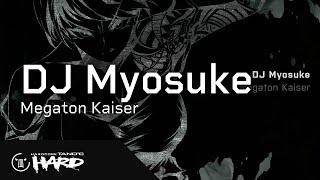 DJ Myosuke - Megaton Kaiser