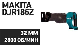 Сабельная пила Makita DJR186Z