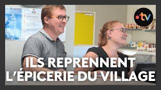 Ils reprennent la petite épicerie du village pour continuer à faire vivre la commune