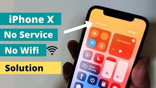 iPhone X , No Service , No Wifi Fixed How To solution | BSAS Mobile service  