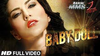 Baby Doll Full Video Song Ragini MMS 2 | Sunny Leone | Meet Bros Anjjan Feat. Kanika Kapoor