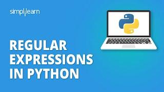 Regular Expressions In Python | Python Regular Expressions Tutorial | Python Tutorial | Simplilearn