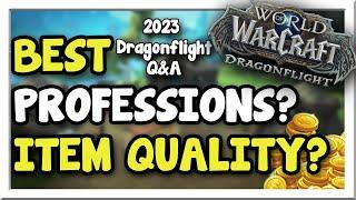 Best DF Professions, Underrated Items & Catch-up Systems? Q&A | Dragonflight | WoW Gold Making Guide