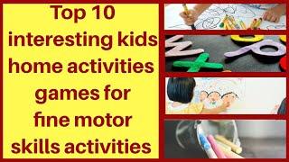 10 indoor fine motor skills activities for kids | Lockdown indoor fun games for kids |Kids fun games