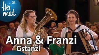 Anna & Franzi: Gstanzl | Brettl-Spitzen | BR Heimat - die beste Volksmusik