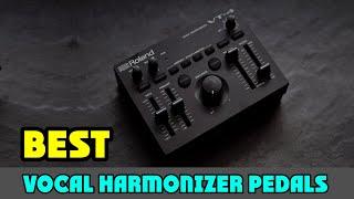 Vocal Harmonizer Pedal : Most Popular Vocal Harmonizer Pedals Review