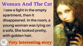 Woman And The Cat | Learn English Through Story | Level 1 - Graded Reader | English Audio Podcast