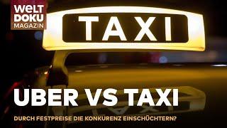 BERLIN: TAXIFAHRER IM STRASSENKAMPF - Neue Festpreise revolutionieren den Markt | WELT Doku Magazin