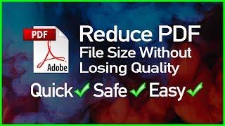 Reduce PDF File Size Without Losing Quality Quickly  Safe  Easy  || Offline Method ||  Working 