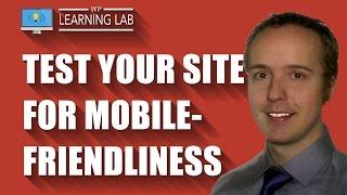 Google Mobile Friendly Test For Websites - Mobile Optimize To Avoid Mobilegeddon | WP Learning Lab