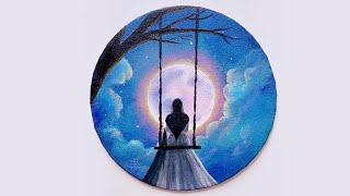 Alone Girl swinging in the beautiful moonlit night || Acrylic Painting ||  Easy Painting Technique