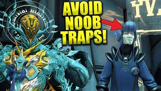 Avoid These Warframe Noob Traps! Beginners Guide!