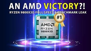 AN AMD VICTORY?! Ryzen 9800X3D FULL SPECS & Benchmarks LEAK