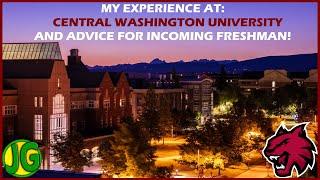 My Experience at Central Washington University & Advice for College Freshman!!