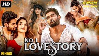 NO.1 LOVE STORY - Hindi Dubbed Full Movie | Kartikeya Gummakonda, Simrat Kaur | South Romantic Movie