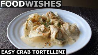 Easy Crab Tortellini - Crab-Stuffed Pasta - Food Wishes