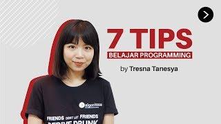 7 TIPS BELAJAR Programming - #KamuJugaBisa | Algoritma Data Science Academy 2020