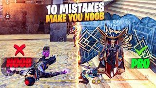 Top 10 Mistakes That Make You NOOB | Noob To Pro Tips And Tricks | Free Fire