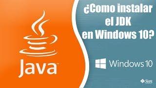 Como instalar el JDK en Windows 10