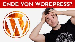 Das könnte das Ende von WordPress sein...