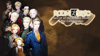 ESCAPE Secret of the Hidden Room the Collaborator FULL Game - Let's Play (No Commentary)