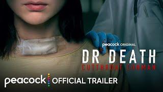 Dr. Death: Cutthroat Conman | Official Trailer | Peacock Original